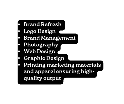 Brand Refresh Logo Design Brand Management Photography Web Design Graphic Design Printing marketing materials and apparel ensuring high quality output